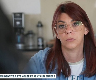 Replay Un jour, un doc - Mon identité a été volée et je vis un enfer !