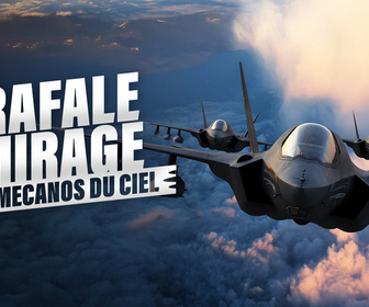 Replay Rafale, mirage : les mécanos du ciel