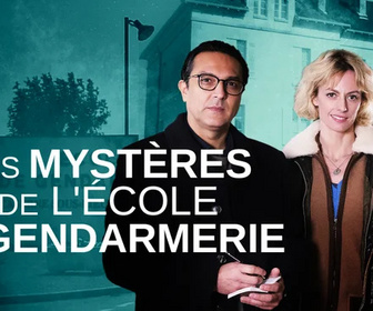 Replay Les mystères de l'école de gendarmerie