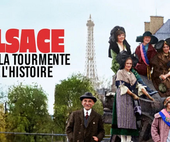 Replay Alsace, dans la tourmente de l'histoire