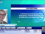 Replay Tout pour investir, la masterclass - Christopher Dembik vous répond - Actions émergentes en Inde, une bonne opportunité ? - 24/10
