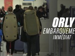 Replay Orly, embarquement immédiat