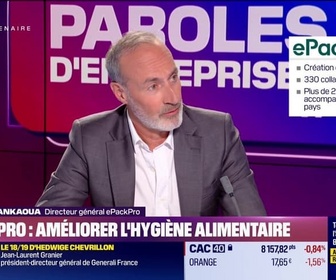 Replay Paroles d'entreprises - Stéphane Ankaoua (ePackPro) : ePackPro améliore l'hygiène alimentaire -25/04