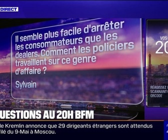 Replay Il semble plus facile d'arrêter les consommateurs que les dealers, comment les policiers travaillent sur ce genre d'affaire? Vos questions au 20H BFM