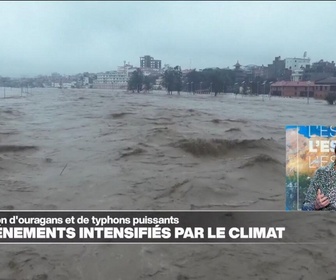 Replay Élément Terre - Le réchauffement climatique entraîne une intensification des événements extrêmes