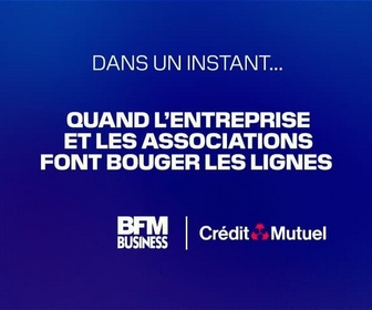 Replay Les émissions partenaires - Quand l'entreprise et les associations font bouger les lignes
