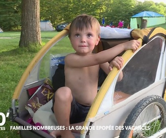Replay 90' Enquêtes - Familles nombreuses en vacances : la grande épopée