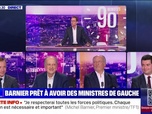 Replay Le 90 minutes - Barnier prêt à avoir des ministres de gauche - 06/09