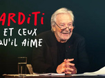 Replay Arditi et ceux qu'il aime