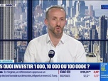 Replay BFM Bourse - Culture Bourse : Dans quoi investir 1 000, 10 000, 100 000 euros ?, par Julie Cohen-Heurton - 22/04