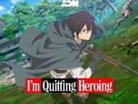 Replay I'm quitting heroing - Épisode 3 - Ces petites attentions qui augmentent le rendement