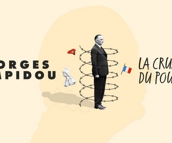 Replay Georges Pompidou, la cruauté du pouvoir