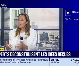Replay BFM Bourse - Bullshitomètre : La FED va relever ses taux - FAUX répond Valentine Ainouz - 06/07