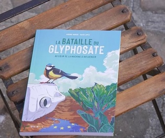 Replay Un peu de littérature... - La bataille du glyphosate racontée en bande dessinée