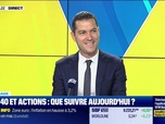 Replay Tout pour investir - Arbitrage : CAC 40 et actions, que suivre aujourd'hui ? - 02/06