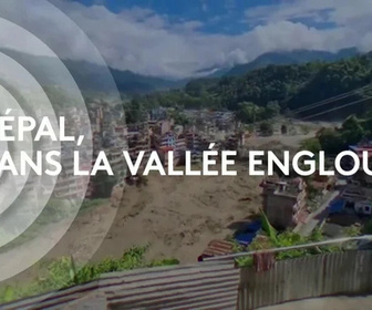 Replay Népal, dans la vallée engloutie