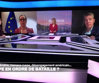 Replay Le débat - L'Europe en ordre de bataille ?