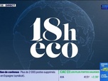 Replay Le 18h Eco - Lundi 5 mai