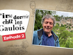 Replay J'irai dormir chez les Gaulois - S1E2 - Episode 2