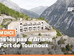 Replay Les longs formats des Locales - Dans les pas d'Ariane : Le Fort de Tournoux