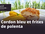 Replay Le goût des rencontres Nouvelle-Aquitaine - Cordon Bleu et frites de polenta à Poitiers
