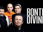 Replay Bonté divine !