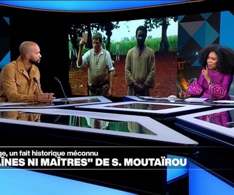 Replay Simon Moutaïrou, réalisateur de Ni chaînes ni maîtres est l'invité du Journal de l'Afrique