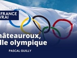 Replay La France en vrai - Châteauroux ville olympique