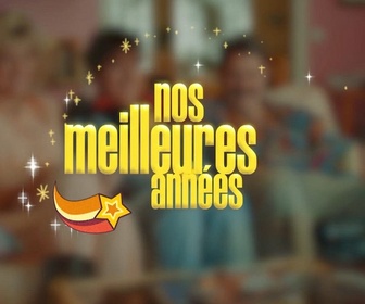 Replay Nos meilleures années - Faites des gosses