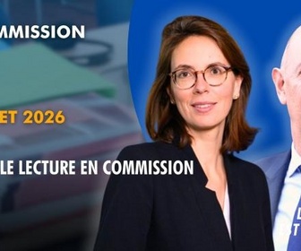 Replay La séance est ouverte ! - Budget 2026 : nouvelle lecture en commission - 08/01/2026