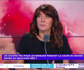 Replay Estelle Midi - Un couvre-feu pour les mineurs pendant la Coupe du Monde : bonne ou mauvaise idée ?