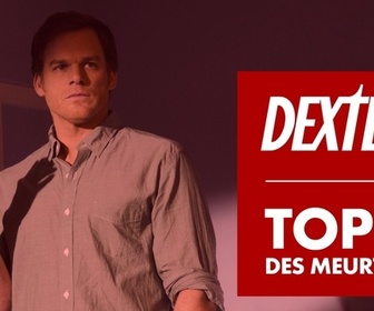 Replay Dexter saison 8 - Dexter - le top 5 des meurtres