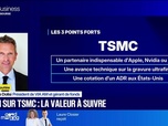 Replay BFM Bourse - Valeur ajoutée : ils apprécient Taiwan Semiconductor - 07/07