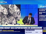 Replay Good Morning Business - La Chine réduit ses exportations de germanium