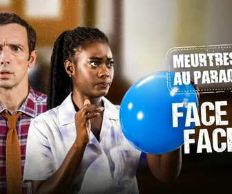 Replay Meurtres au paradis - Face à face