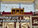 Replay Les grands débats - Mineurs délinquants : l'Assemblée durcit la réponse pénale