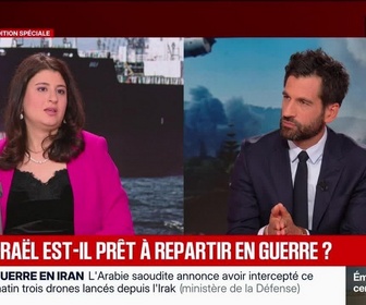 Replay BFM Grand Soir - Iran : Israël est-il prêt à partir en guerre ? - 17/05
