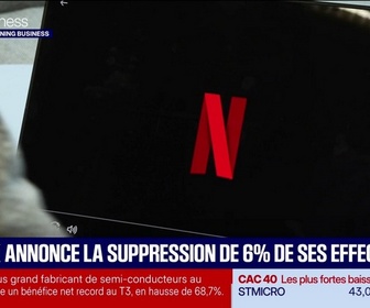 Replay Good Morning Business - Netflix annonce la supression de 6% de ses effectifs