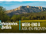 Replay Échappées belles - Week-end à Aix-en-Provence