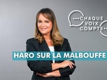 Replay Chaque voix compte - Haro sur la malbouffe !