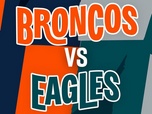 Replay Les résumés NFL - Denver Broncos @ Philadelphia Eagles