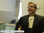 Replay Un jour, un doc - Litiges du quotidien : que fait la justice ?