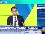 Replay Tout pour investir - Le placement à suivre : Bourse, un manque d'éducation financière ? - 21/10