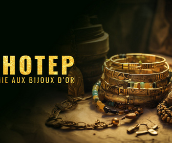 Replay Imhotep : À la recherche du tombeau disparu - S1E1 - La momie aux bijoux d'or
