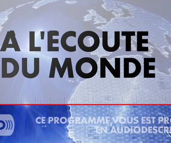 Replay À l'écoute du Monde (Émission du 11/04/2026)