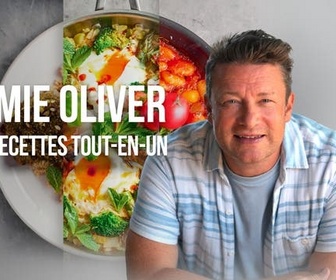 Replay Jamie Oliver : les recettes tout-en-un - Épisode 1