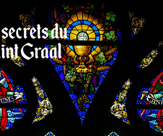 Replay Les secrets du Saint Graal