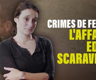Replay Crimes de femme : L'affaire Edith Scaravetti