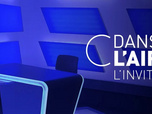 Replay C dans l'air l'invité