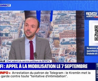 Replay Que sait-on de l'appel à la mobilisation de LFI le 7 septembre? BFMTV répond à vos questions